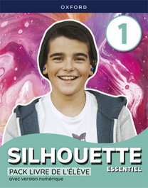 Silhouette Essentiel 1º ESO Livre, OXFORD UNIVERSITY PRESS - OXFORD UNIVERSITY PRESS