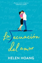 La ecuación del amor, Helen Hoang - TITANIA