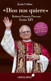Dios nos quiere, Jesús Colina - LIBROS LIBRES