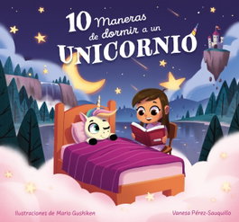 10 maneras de dormir a un unicornio, Vanesa Pérez-Sauquillo - BEASCOA