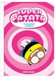 Penguin Random House Grupo Editorial, S.A.U. SUPERPATATA 03: EL MINIPORTAL TEMPORAL (CATALAN)