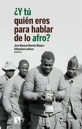 ¿Y TÚ QUIÉN ERES PARA HABLAR DE LO AFRO?, VV.AA - CATARATA