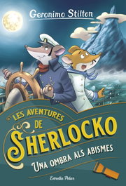 ESTRELLA POLAR, Una ombra als abismes - Geronimo Stilton