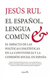 Español, lengua común, el, Jesús Rul - SEKOTIA