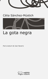 PAGES EDITORS LA GOTA NEGRA, Cèlia Sànchez-Mústich