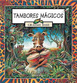 Tambores magicos, Graeme Base - JUVENTUD