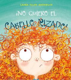 PICARONA, ¡no quiero el cabello rizado!