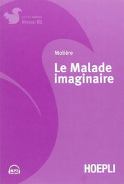Le malade imaginaire, VV.AA. - HOEPLI EDUCATION