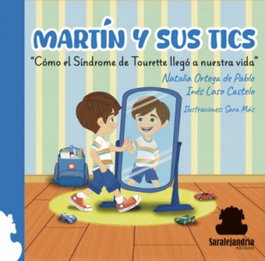 Martín y sus tics, Natalia Ortega - SAR ALEJANDRIA EDICIONES