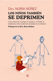 Los niños también se deprimen, Nuria Núñez - LA ESFERA DE LOS LIBROS