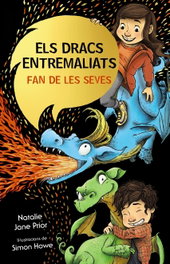 Els dracs entremaliats, 1. Els dracs entremaliats fan de les seves, Natalie Jane Prior - BRUIXOLA