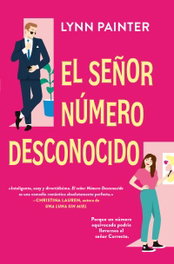 El señor número desconocido, Lynn Painter - BOOKS4POCKET EDITORIAL