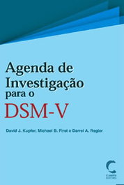 CLIMEPSI EDITORES, Agenda de InvestigaÇao para o DSM-V, David J. Kupfer - CLIMEPSI EDITORES