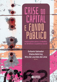 Crise do capital e fundo público, Salvador, Behring e Lima (Orgs.) - CORTEZ EDITORA