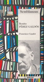 2.BENITO PEREZ GALDOS.(SEMBLANZAS), Francisco Caudet - ENEIDA