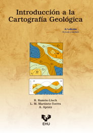 Introducción a Cartografía Geológica, Ramón-Lluch, R. / Martínez-Torres, L.M. - UNIVERSIDAD PAIS VASCO