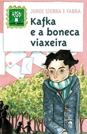Kafka e a boneca viaxeira, Jordi Sierra i Fabra - GALAXIA