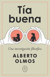 Tía buena, Alberto Olmos - CIRCULO DE TIZA