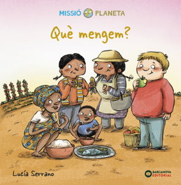 Què mengem?, Lucía Serrano Guerrero - BARCANOVA