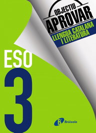 Bruixola, Objectiu Aprovar Llengua Catalana 3 ESO 2017