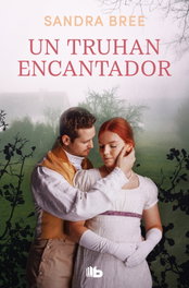 Un Truhan Encantador, Sandra Palacios - Ediciones B