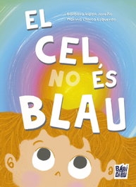 BABIDI-BU LIBROS, EL CEL NO ÉS BLAU - BABIDI-BU LIBROS