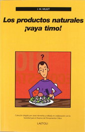 Los productos naturales ¡vaya timo!