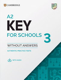 CAMBRIDGE, A2 Key for Schools 3 Student's Book without Answers with Digital Pack - VV.AA