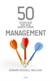 50 cosas que hay que saber sobre management, Edward Russell-Walling - ARIEL