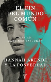 El fin del mundo común, Mariam Martinez-Bascua - Taurus