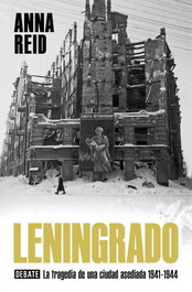 Leningrado, Anna Reid - DEBATE