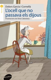 L'ocell que no passava els dijous, Dolors Garcia i Cornellà - ANIMALLIBRES, S.L.