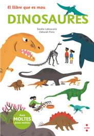 CRUILLA DINOSAURES (EL LLIBRE QUE ES MOU)