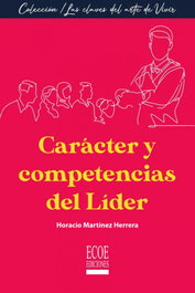 ECOE EDICIONES, Carácter y competencias del líder - ECOE EDICIONES