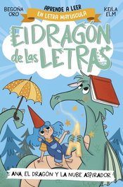 BEASCOA El Dragón de las Letras 1. El dragón Ramón escupe la A