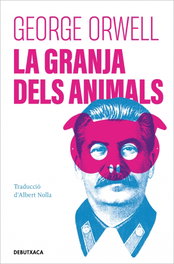 La granja dels animals, George Orwell - DEBUTXACA