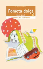 Pometa dolça, Enric Lluch Girbes - BROMERA EDICIONS