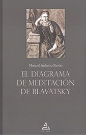 El diagrama de meditación de Blavatsky, Manuel Arduino Pavón - DELFOS