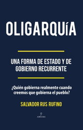 Oligarquía, ALMUZARA EDITORIAL - ALMUZARA EDITORIAL