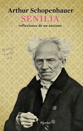 Senilia, Arthur Schopenhauer - HERDER