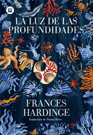 La luz de las profundidades, Frances Hardinge - BAMBU