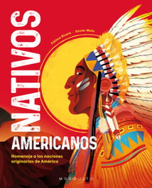 Nativos Americanos: Homenaje a las naciones originarias, Fátima Rivera - MOSQUITO