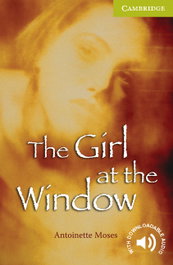CAMBRIDGE Girl at the window - Cambridge English Readers