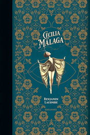Editorial Luis Vives S.L Cecilia Malaga de Benjamin Lacombe
