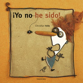 KALANDRAKA, Yo no he sido! - Christian Voltz