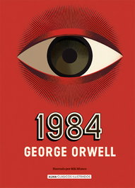 1984, George Orwell - EDITORIAL ALMA