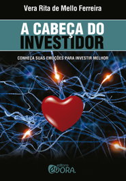 A cabeça do investidor, Vera Rita Mello Ferreira - EVORA