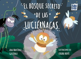 BABIDI-BU El bosque secreto de las luciérnagas