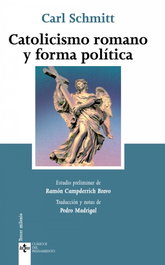 Catolicismo romano y forma política, VV.AA. - TECNOS