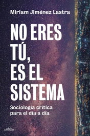 ALFAGUARA, No eres tú, es el sistema - ALFAGUARA